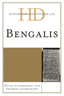 Historical Dictionary of the Bengalis