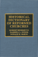 Historical Dictionary of the Reformed Churches