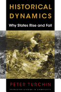 Historical Dynamics: Why States Rise and Fall