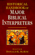 Historical Handbook of Major Biblical Interpreters