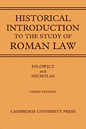Historical Introduction to the Study of Roman Law
