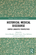 Historical Medical Discourse: Corpus Linguistic Perspectives