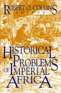 Historical Problems of Imperial Africa
