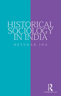 Historical Sociology in India