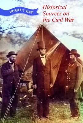 Historical Sources on the Civil War - Sebree, Chet'la, and Provost Beller, Susan