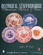 Historical Staffordshire: American Patriots & Views