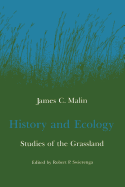 History and Ecology: Studies of the Grassland