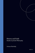 History and Faith: Studies in Jewish Philosophy