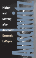 History and Memory After Auschwitz: Conspiracy Cultures from Outerspace to Cyberspace