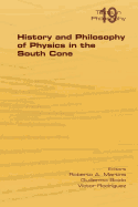 History and Philosophy of Physics in the South Cone