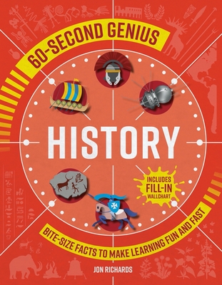 History: Bite-Size Facts to Make Learning Fun and Fast - Richards, Jon