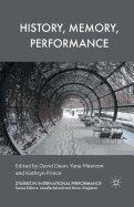 History, Memory, Performance