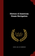 History of American Steam Navigation
