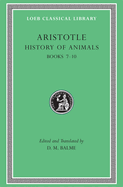 History of Animals, Volume III: Books 7-10