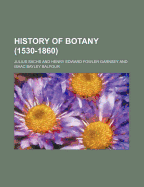 History of Botany (1530-1860);