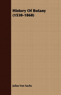 History of Botany (1530-1860)