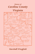 History of Caroline County, Virginia