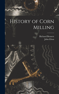 History of Corn Milling