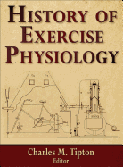 History of Exercise Physiology