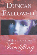 History of Facelifting