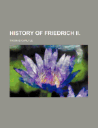 History Of Friedrich Ii