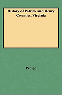 History of Patrick and Henry Counties, Virginia