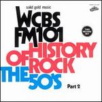 History of Rock: The 50s, Pt. 2 [1992]