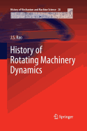 History of Rotating Machinery Dynamics