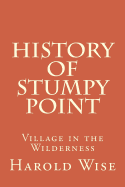 History of Stumpy Point: Village in the Wilderness