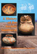 History of the Ancient Southwest