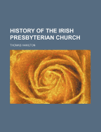 History of the Irish Presbyterian Church