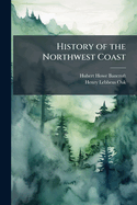 History of the northwest coast
