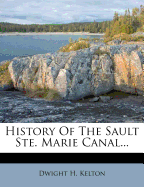 History of the Sault Ste. Marie canal
