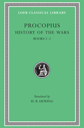 History of the Wars, Volume I: Books 1-2