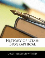 History of Utah: Biographical