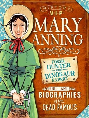 History VIPs: Mary Anning - Barnham, Kay