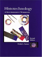 Histotechnology Workbook: A Self-Assessment Workbook - Freida, L, and Carson, Freida L