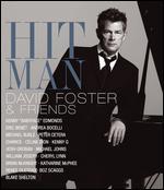 Hit Man: David Foster & Friends