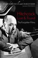 Hitchcock Lost and Found: The Forgotten Films