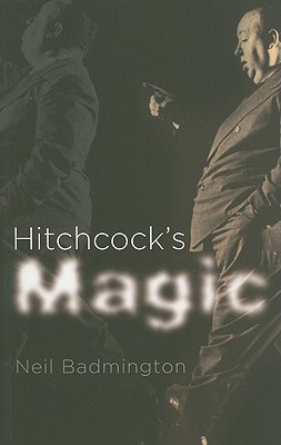 Hitchcock's Magic - Badmington, Neil