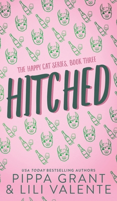 Hitched - Grant, Pippa, and Valente, Lili