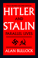 Hitler and Stalin: Parallel Lives