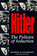 Hitler: Policies of Seduction - Zitelmann, Rainer