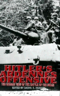 Hitler's Ardennes Offensive - Parker, Danny S (Editor)