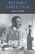 Hitler's Table Talk: 1941-1944