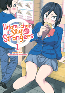 Hitomi-Chan Is Shy with Strangers Vol. 1
