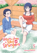 Hitomi-Chan Is Shy with Strangers Vol. 5