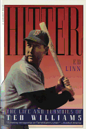 Hitter: The Life and Turmoils of Ted Williams