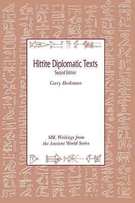 Hittite Diplomatic Texts, Second Edition - Beckman, Gary