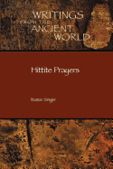 Hittite Prayers